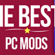 Illustration for article titled The 12 Best Mods For PC Games
